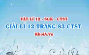 Giải Vật lí 12 trang 83 Chân trời Sáng tạo